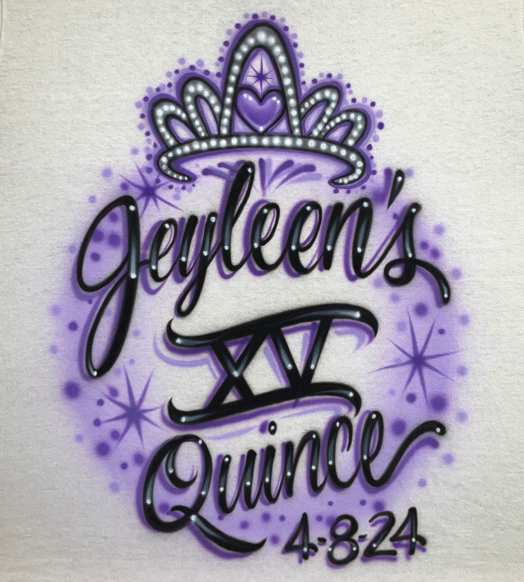 Airbrush T-shirt * Tiara * Quince * 15 * XV * Sweet 16