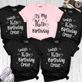 Custom 16th Birthday Crew Shirt It's My 16th Birthday Tee, Family Birthday Tee, Hello Sixteenth Bday Girl Tee, Personalized Bday Party Shirt