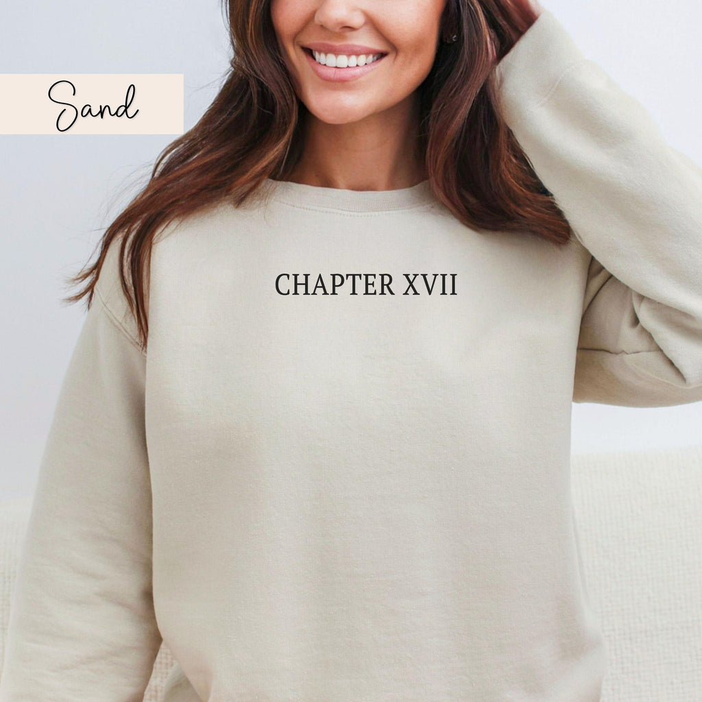 17th Birthday Sweatshirt Chapter 17 Roman Numeral Sweatshirt 17th Birthday Gift 17th Birthday Girl Shirt Gifts for 17 Year Old Teenage Girl