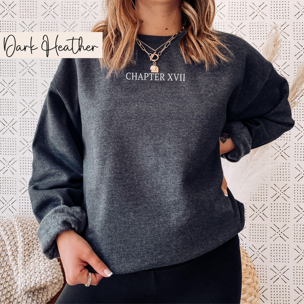 17th Birthday Sweatshirt Chapter 17 Roman Numeral Sweatshirt 17th Birthday Gift 17th Birthday Girl Shirt Gifts for 17 Year Old Teenage Girl