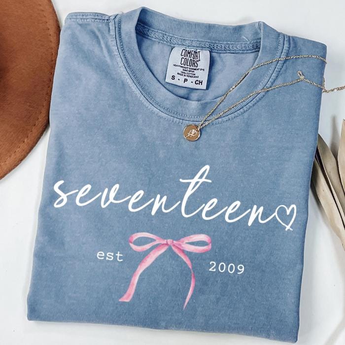 17th Birthday Shirts: Personalized Comfort Colors Tee, Gifts For 17 Year Old Teenage Girl, 17 Year Old Girl Gift Idea