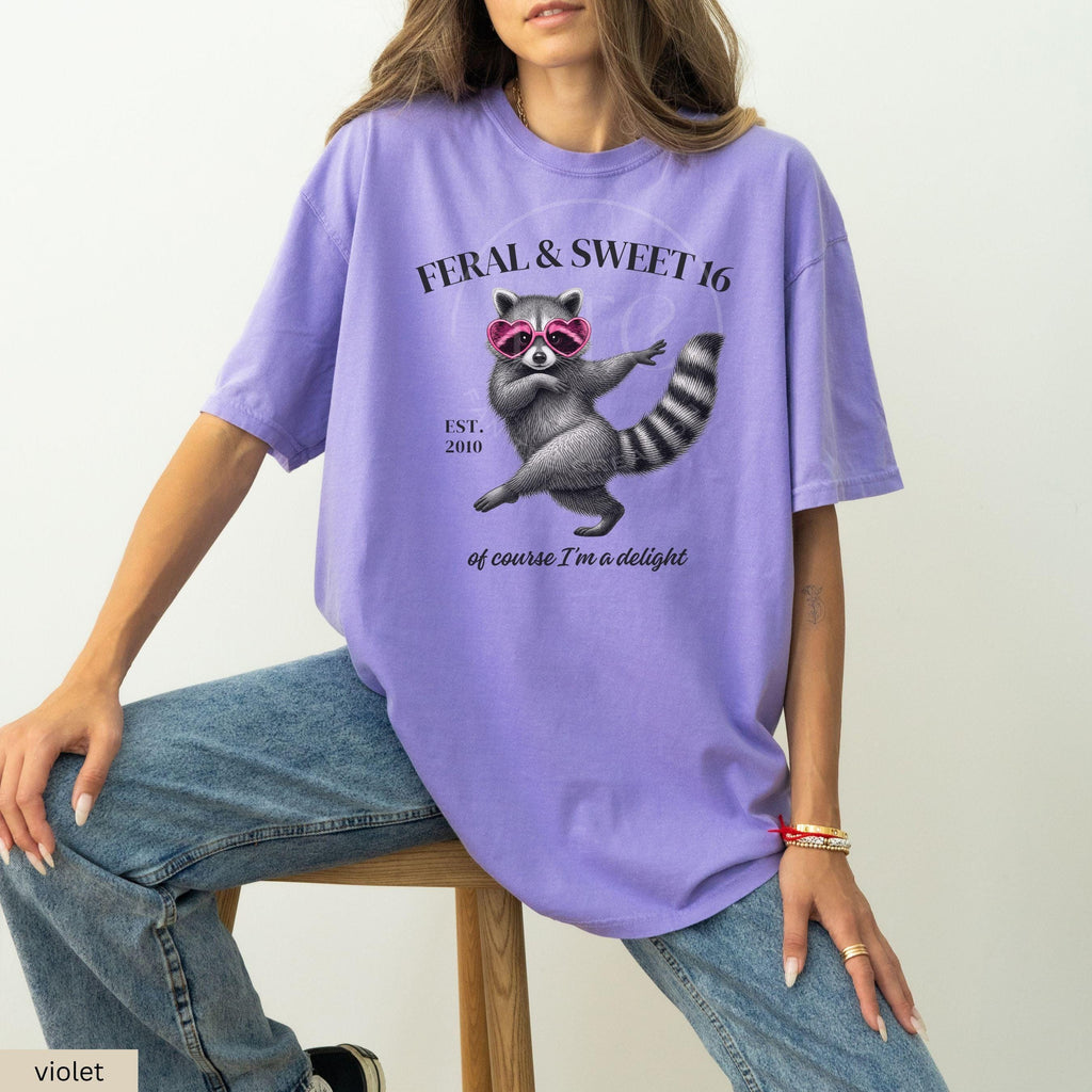 Feral Sweet 16 Shirt, Funny Sweet Sixteen Gift, Raccoon Birthday Shirt, Comfort Colors Tee, Cute Teen Girl 16th Birthday Shirt